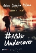 Mikir Undercover